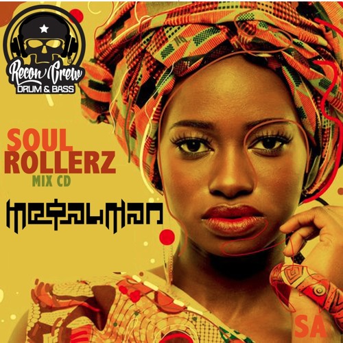 METALMAN - SOUL ROLLERZ Mix CD vol no.1
