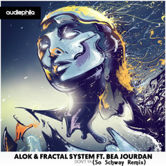 Alok & Fractal System feat. Bea Jourdan - Don't Ya (So Schway Remix)
