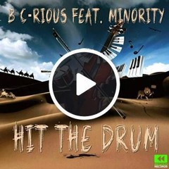 Bc - Rious Ft. Minority - Hit The Drum