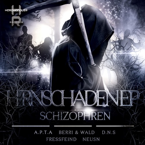 Schizophren - Hirnschaden (A.P.T.A Remix)