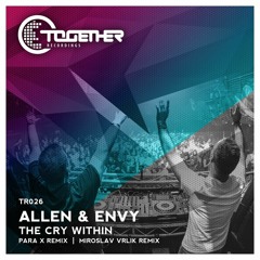 Allen & Envy - The Cry Within (Para X rmx preview)
