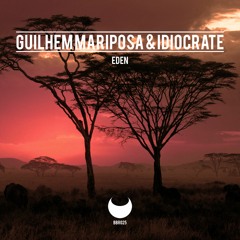 Guilhem Mariposa & Idiocrate - Eden // BLACK BUBBLE RECORDS