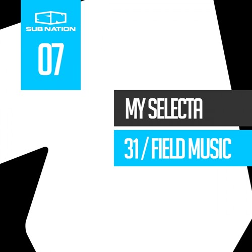Stream My Selecta - 31 [TEASER] by Sub Nation | Listen online for free ...
