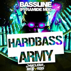 HB ARMY - BASSLINE (PYRAMIDE MIX)