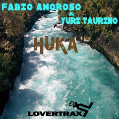 Fabio Amoroso & Yuri Taurino - Huka (extended)