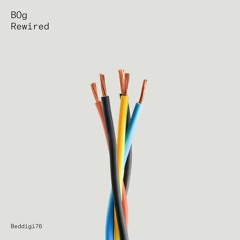 01.BOg - Rewired (Preview)
