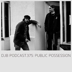 PUBLIC POSSESSION DJBROADCAST 375