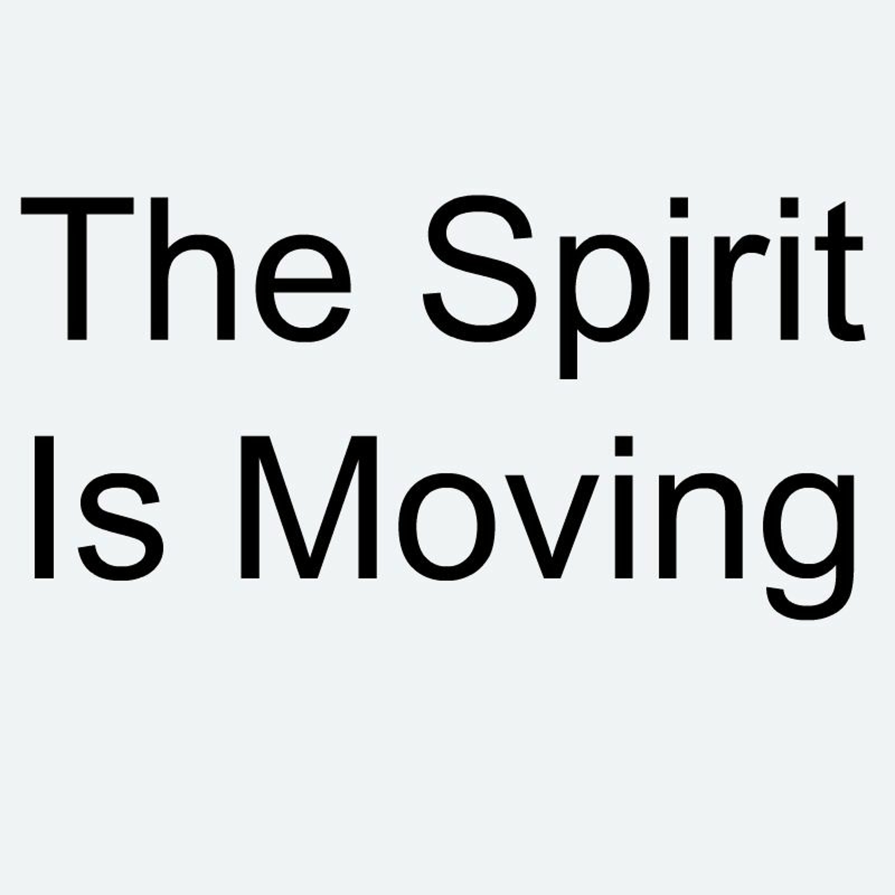 The Spirit Is Moving episode artwork