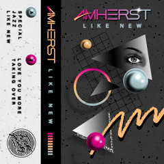 Amherst - Like New [EP Coming Out 3/12!]