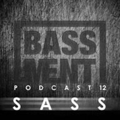 BASSMENT Podcast 12 - SASS