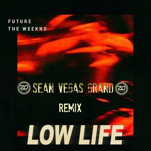 Future - Low Life ft. The Weeknd