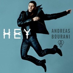 Andreas Bourani - Hey (Mark Neo Remix)