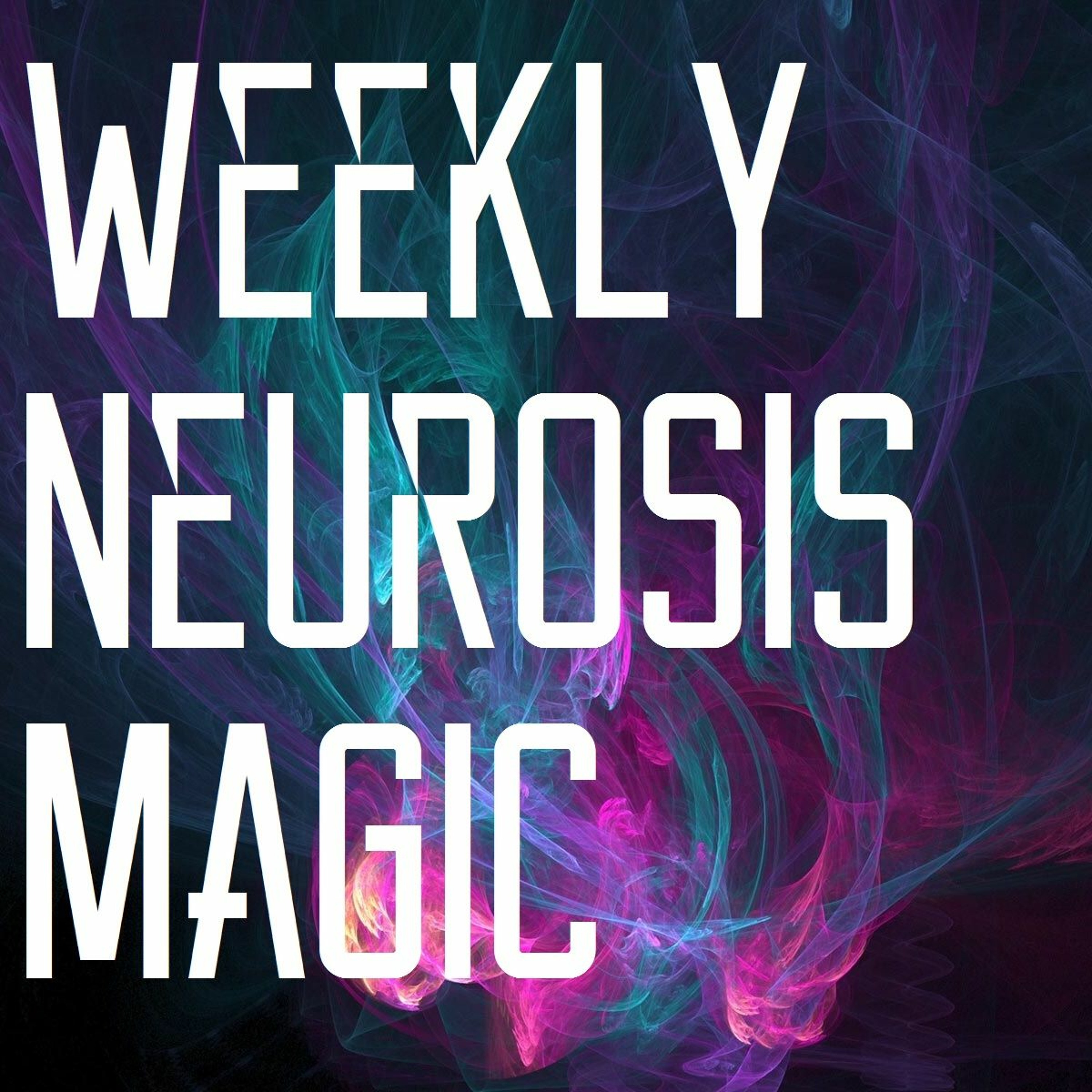 Weekly Neurosis: Magic episode artwork