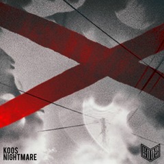 KOOS - NIGHTMARE