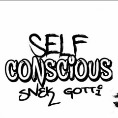 Snek Gotti - Self-Conscious