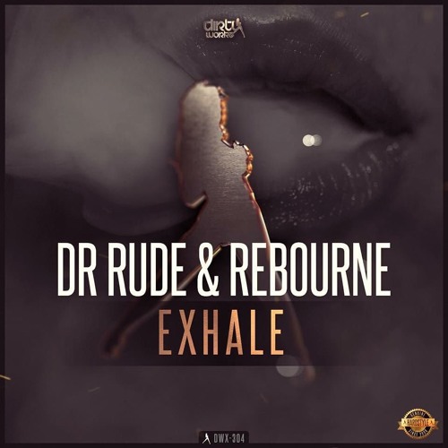 Dr. Rude & Rebourne - Exhale