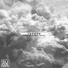 MEMORY [Prod. SammySoSo]