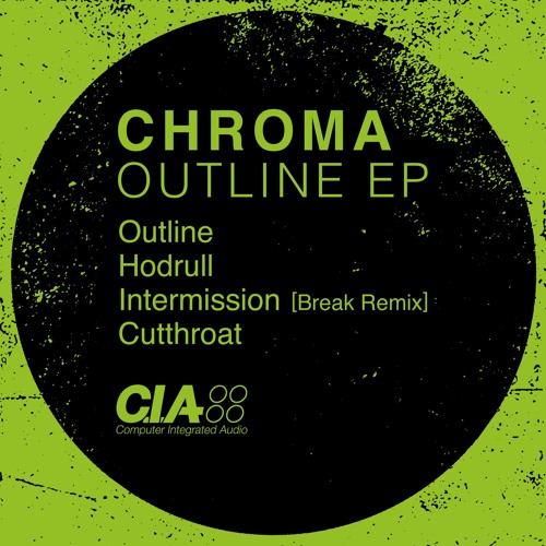 Chroma - Intermission (Break Remix )