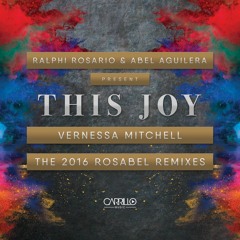 Vernessa Mitchell 'This Joy' (Rosabel 2016 Reworked Joy Radio)