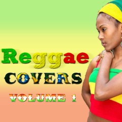Reggae Covers Pop,R&B And Country Inna Reggae  Vol 1  Mix By Djeasy