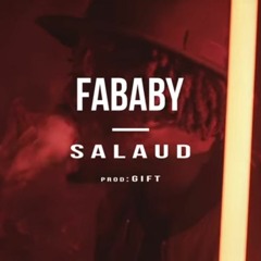 Fababy - Salaud
