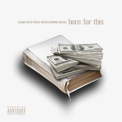 Born For This ft Rich Homie Quan (Prod. Carter X)