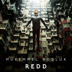Redd - İtiraf (Mükemmel Boşluk)