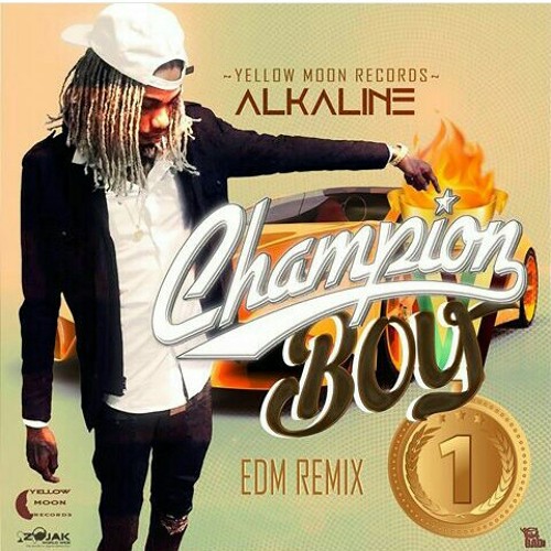 Alkaline - Champion Boy (EDM Remix)