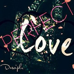 Perfect Love Ft. Bianca Barber