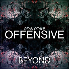 Ozan Ozalp - Offensive (Original Mix)