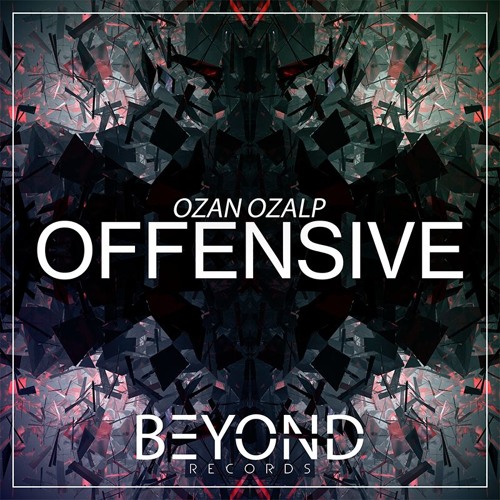 Ozan Ozalp - Offensive (Original Mix)