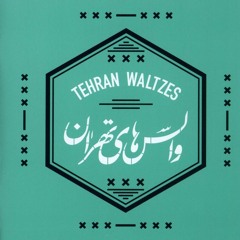 Mehrdad Mehdy - Tehran Waltzes مهرداد مهدی - والس‌های تهران
