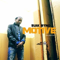 Motive feat. Blak Ryno