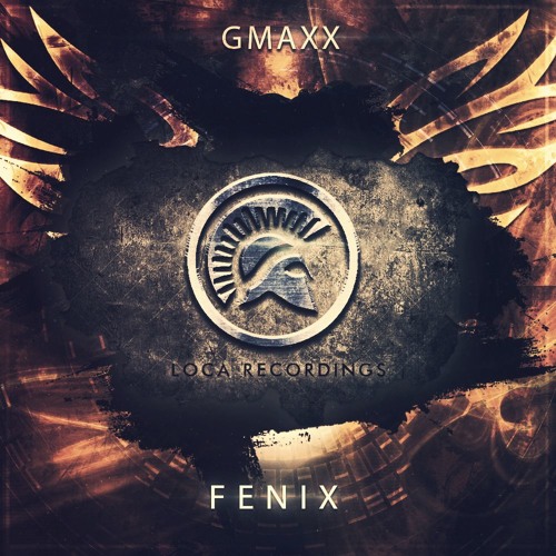 GMAXX - Fenix (OUT NOW!)