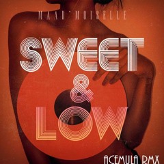 Sweet & Low Rmx