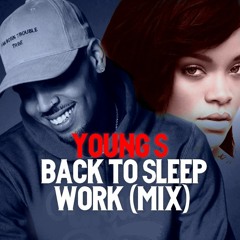 DJ YOUNG S - Back 2 Sleep/Work (Mix)BS'N