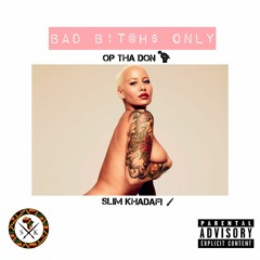 B.B.O.(Feat. Slim Khadafi)