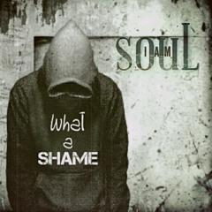 IAMsouL - What a Shame feat. B.Renee