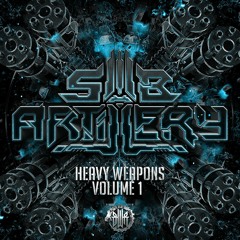 Sub Artillery - My Gat [HEAVY WEAPONS VOLUME 1]