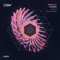 Groven & Naz - Ozymandias [238W]