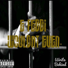 e_feddi - Wouldnt Even ( Prod By Deafh )