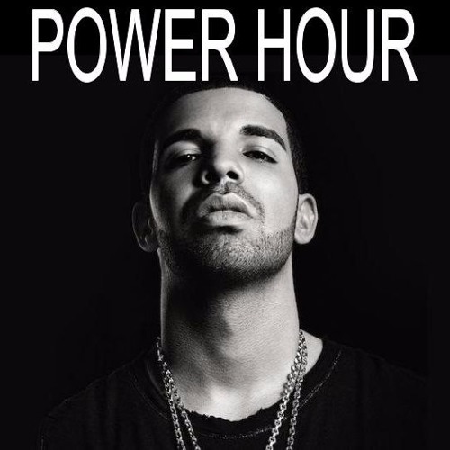 Power Hour Drake