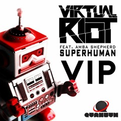 Virtual Riot - Superhuman (VIP)