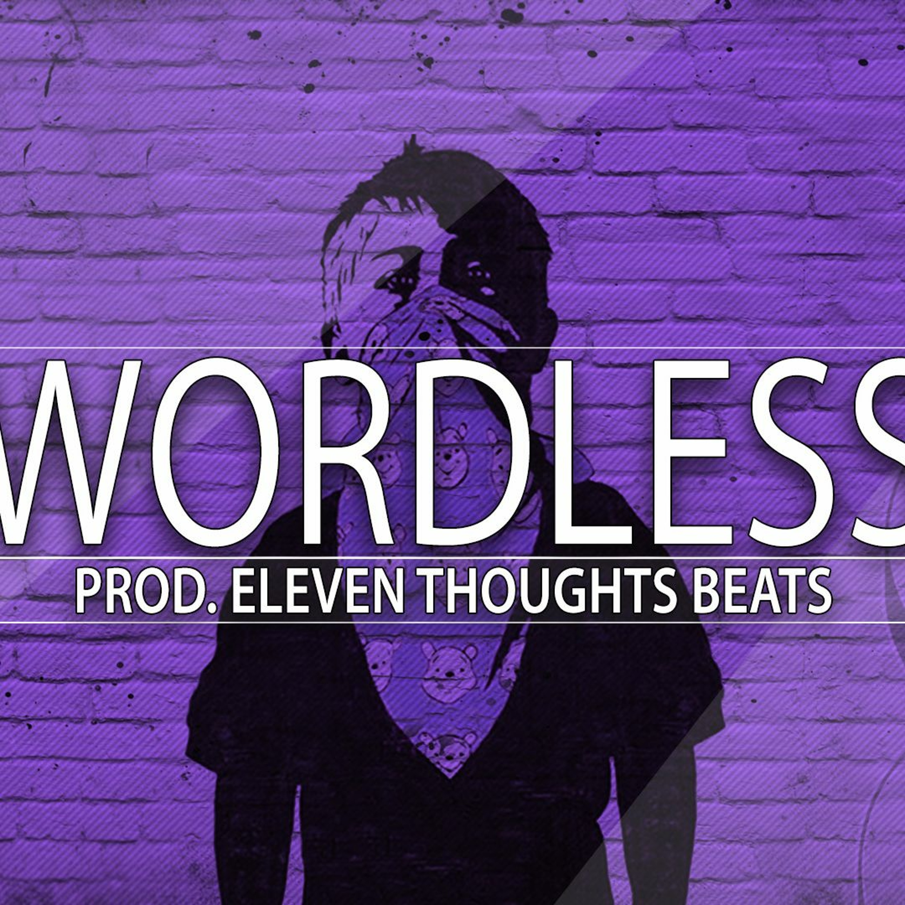 Wordless - ( Prod. Eleven Thoughts Beats ) episode artwork