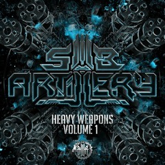 Sub Artillery - Droid VIP (2016) [HEAVY WEAPONS VOLUME 1]