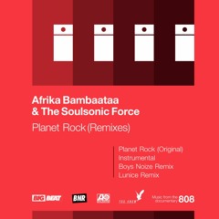 Afrika Bambaataa & The Soulsonic Force - Planet Rock (Boys Noize Remix)