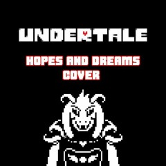 Undertale - Hopes and Dreams Cover ft. Edobean