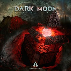 Audio Imperia - Dark Moon Rising: "New Moon" by Histibe & Mervin Mathew