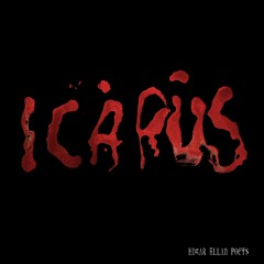 Edgar Allan Poets - Icarus