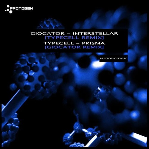 Giocator - Interstellar (Typecell Remix) [PROTODIGIT-030]